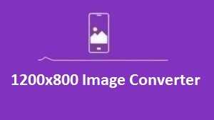 1200x800 Image Converter