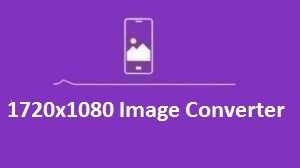 1720x1080 Image Converter